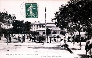 AIN-TEMOUCHENT - PLACE GAMBETTA